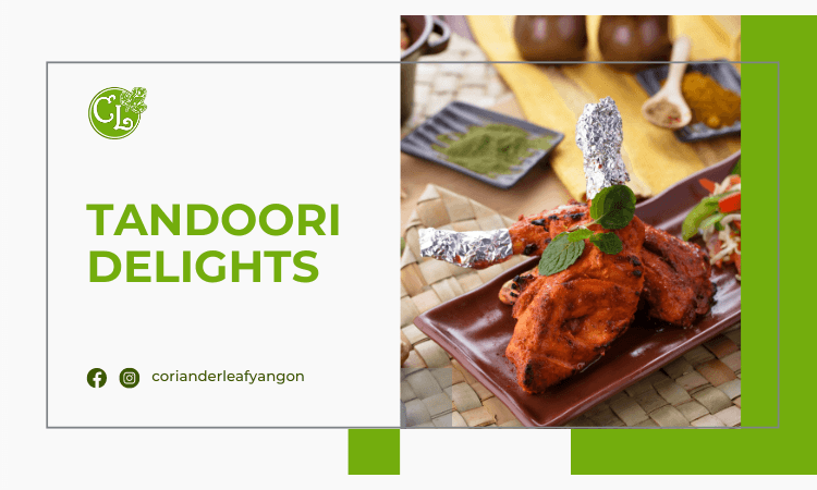 Savor the Aromas A Guide to Tandoori Delights at Coriander Leaf Ahlone