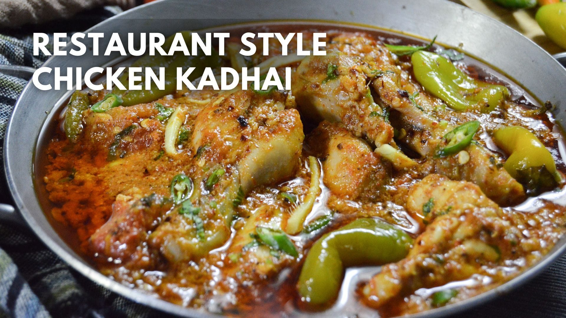 Chicken Kadhai